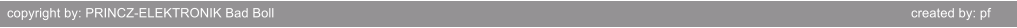 copyright by: PRINCZ-ELEKTRONIK Bad Boll  created by: pf